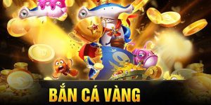 Bắn Cá Vàng - Bí Quyết Cho Anh Em Chơi Vui, Ăn Đậm