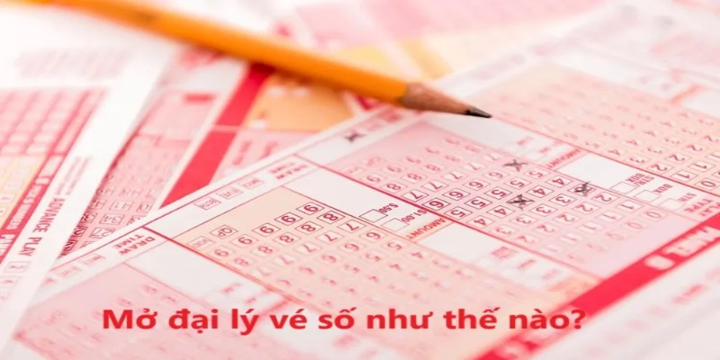 Lợi ích khi mở đại lý vé số