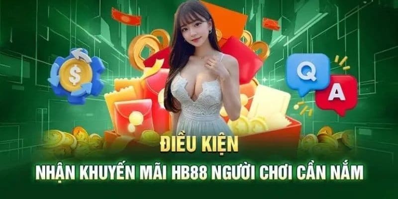 Điều kiện để hưởng khuyến mãi HB88