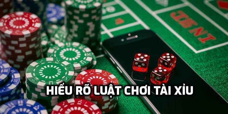 Luật chơi cơ bản tài xỉu