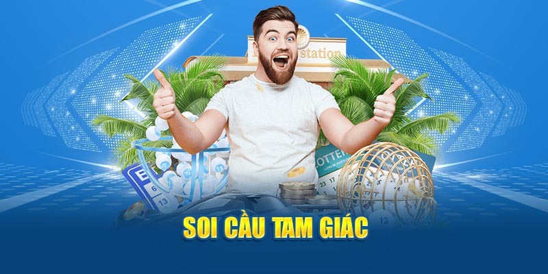 Cách soi cầu tam giác để dự đoán chính xác