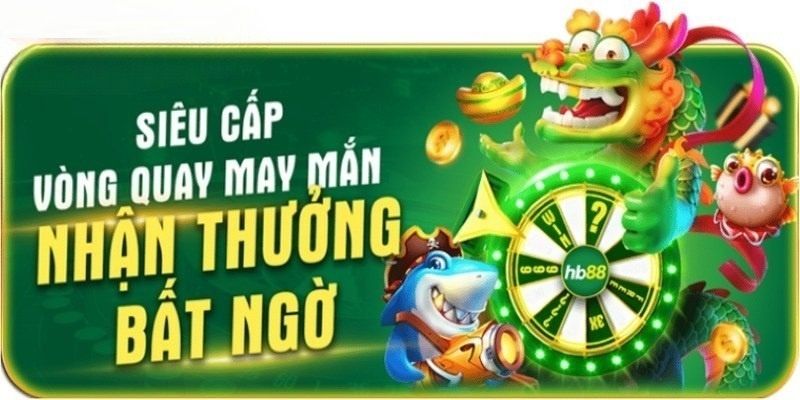 Trải nghiệm vòng quay may mắn